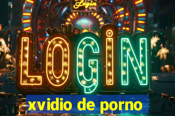 xvidio de porno